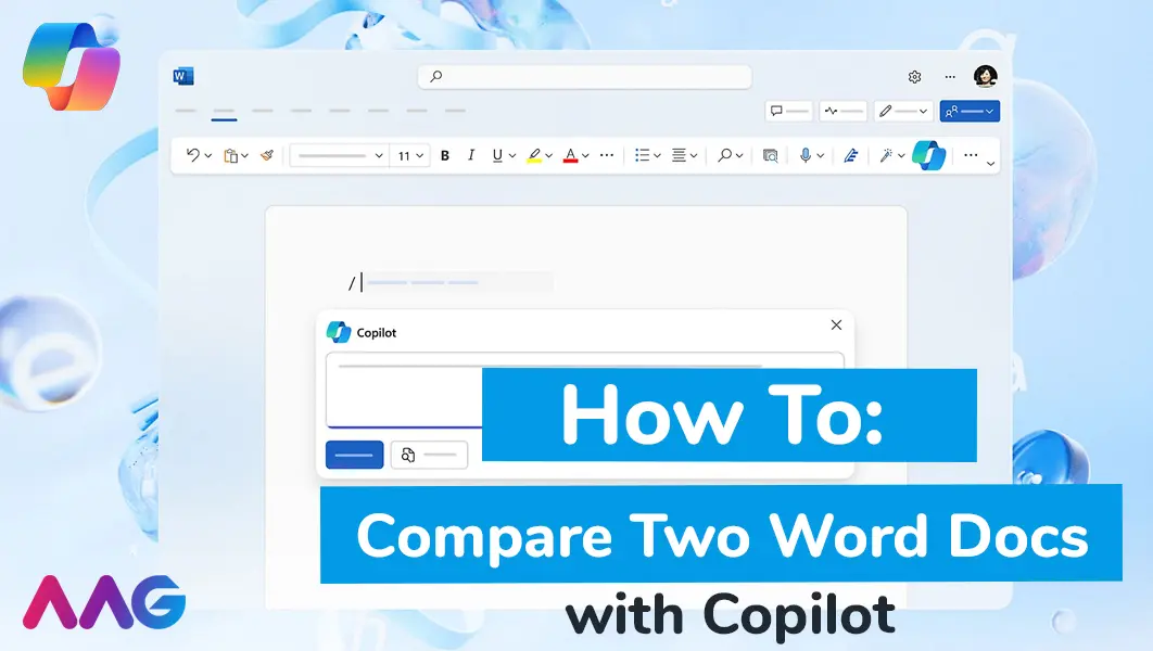 How To Use Microsoft Copilot To Compare Two Word Documents | AAG IT Support